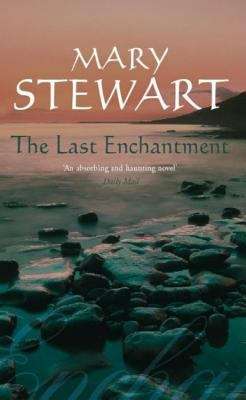 Book cover of The Last Enchantment (Arthurian Saga #3)