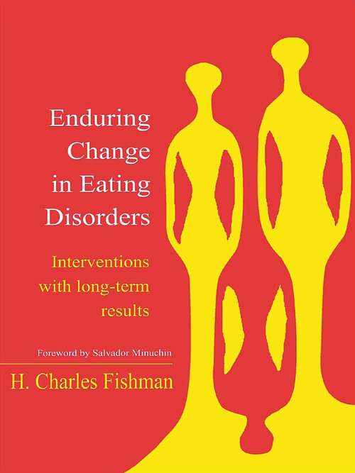 Book cover of Enduring Change in Eating Disorders: Interventions with Long-Term Results