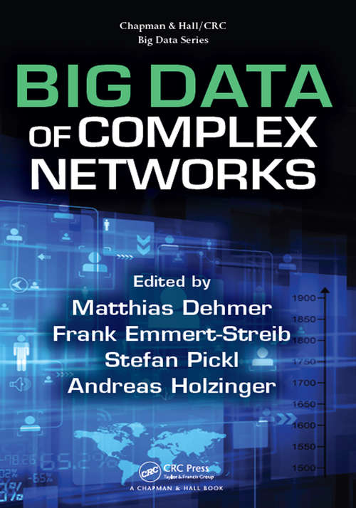 Big Data of Complex Networks (Chapman & Hall/CRC Big Data Series)