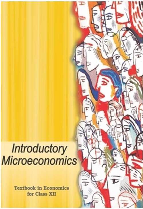 Book cover of Introductory Microeconomics class 12 - NCERT - 23 (Rationalised 2023-24) (Economics)