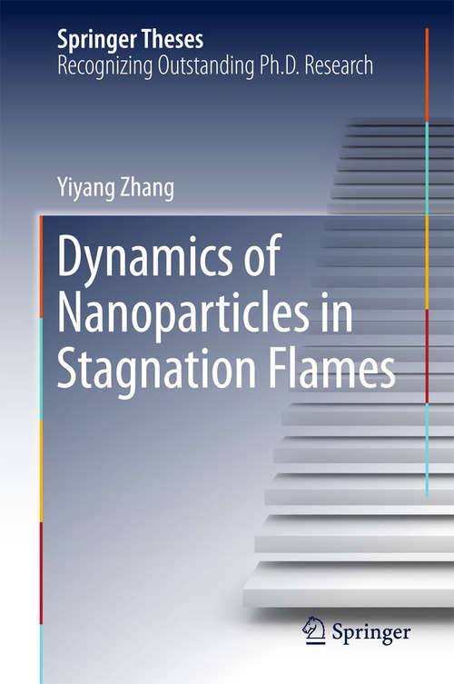 Book cover of Dynamics of Nanoparticles in Stagnation Flames