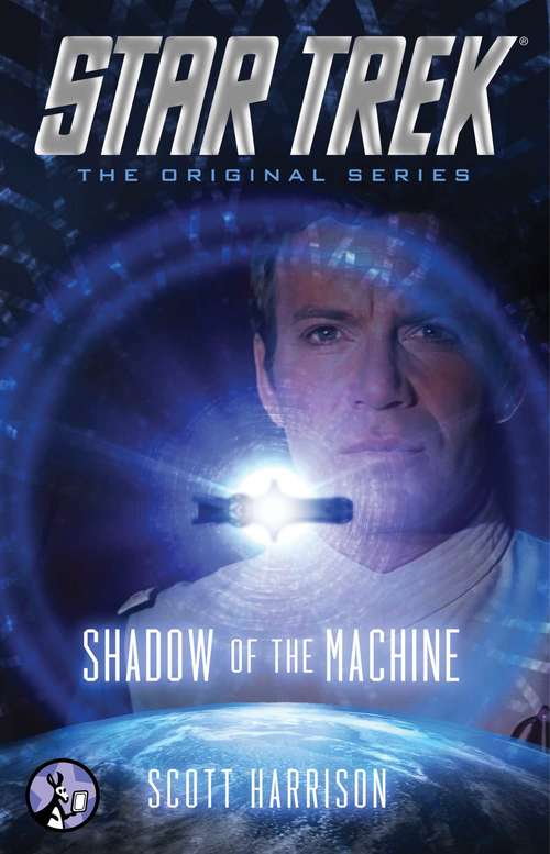 Book cover of Star Trek: The Original Series: Shadow of the Machine