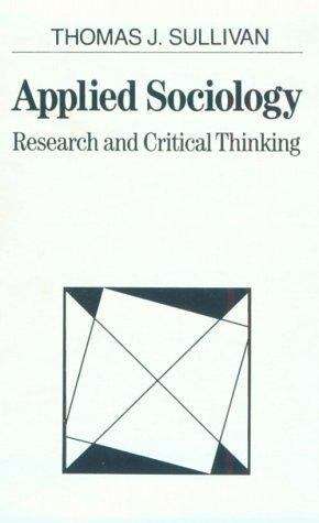 Applied Sociology: Research and Critical Thinking