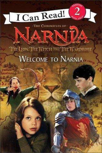Book cover of The Lion, the Witch and the Wardrobe: Welcome to Narnia (I Can Read!: Level 2)