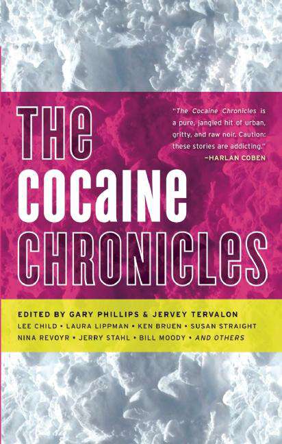 Book cover of The Cocaine Chronicles (Akashic Drug Chronicles #1)