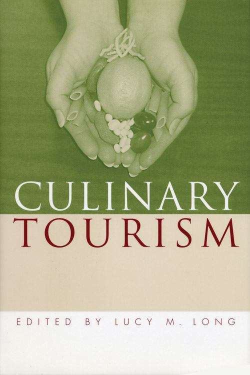 Book cover of Culinary Tourism