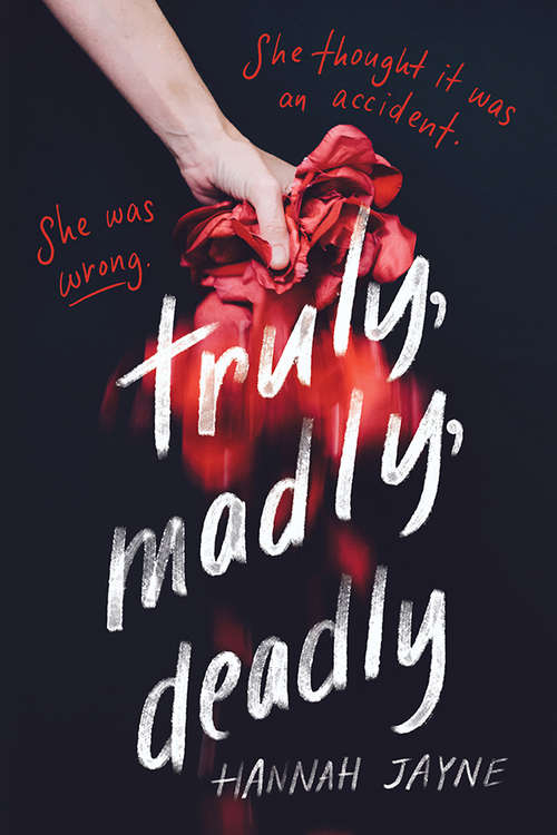 Truly, Madly, Deadly: An Edge-of-Your-Seat Thriller