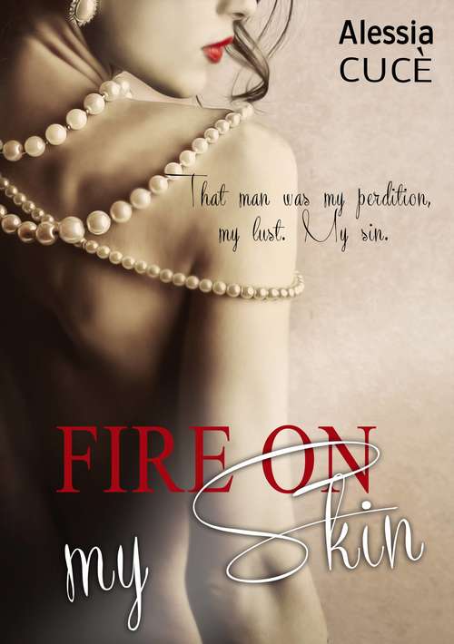Book cover of Fire on my Skin