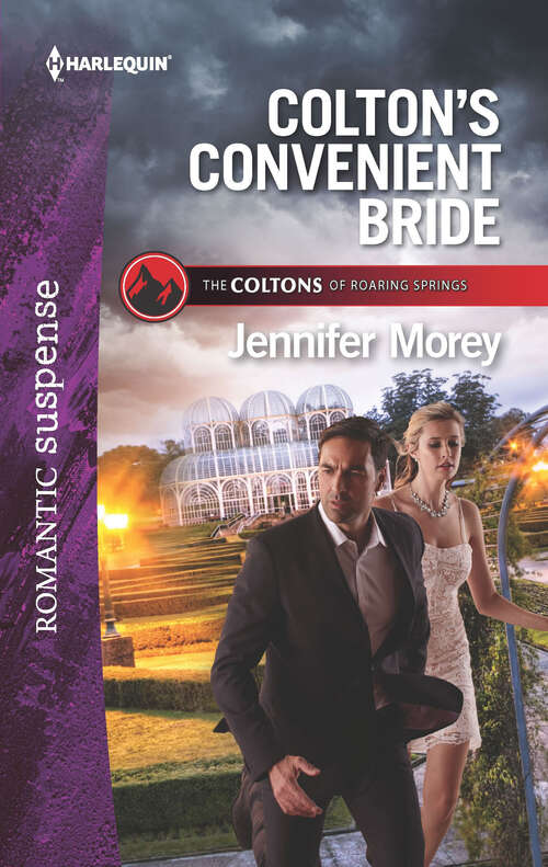 Colton's Convenient Bride: Colton's Convenient Bride Cowboy Defender Captain's Deadly Catch Tempted By The Badge (The Coltons of Roaring Springs #3)