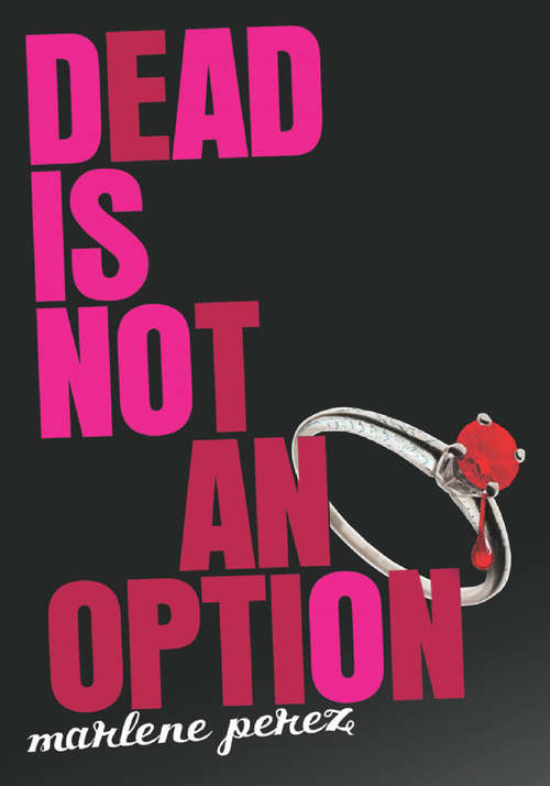 Book cover of Dead Is Not an Option