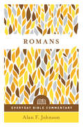 Romans (Everyday Bible Commentary)