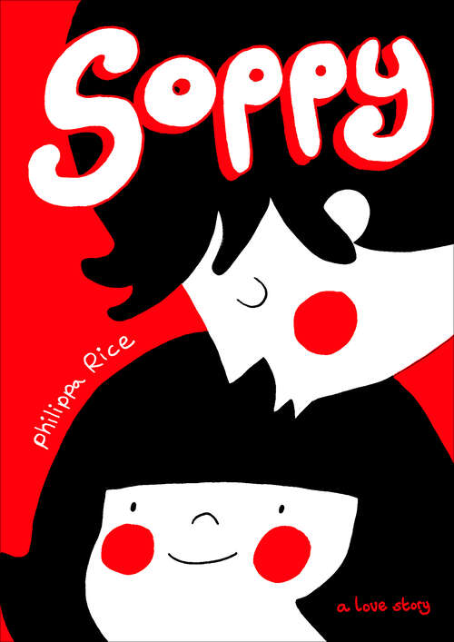Book cover of Soppy: A Love Story