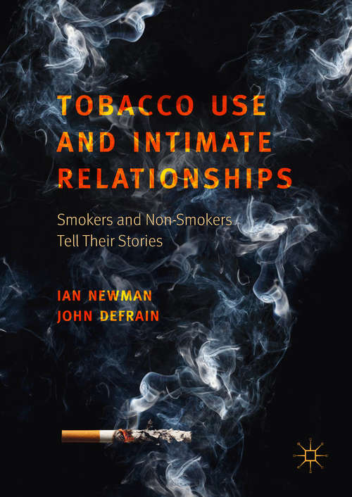Book cover of Tobacco Use and Intimate Relationships: Smokers And Non-smokers Tell Their Stories