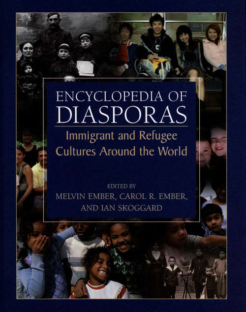 Book cover of Encyclopedia of Diasporas: Immigrant and Refugee Cultures around the World