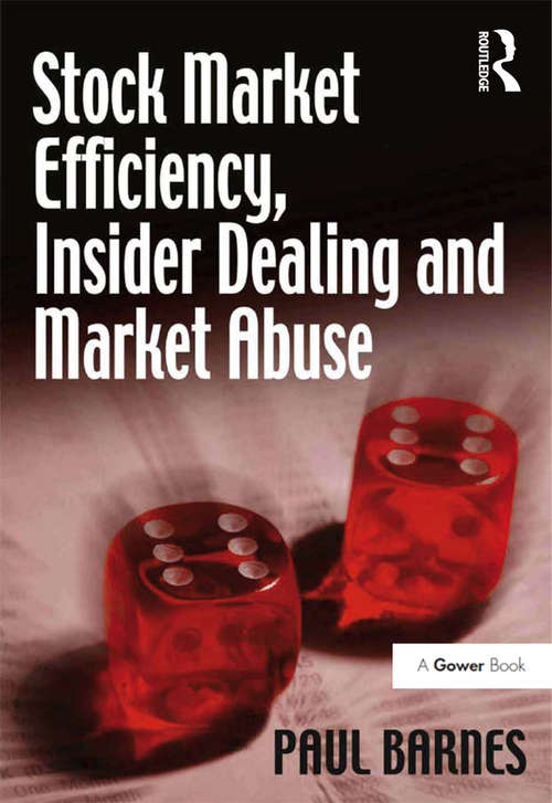 Book cover of Stock Market Efficiency, Insider Dealing and Market Abuse