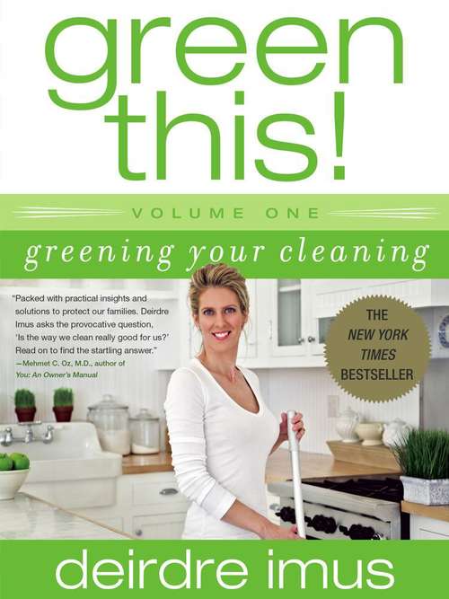 Book cover of Green This! Greening Your Cleaning