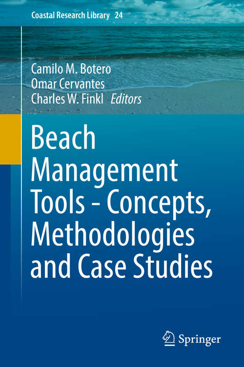 Beach Management Tools - Concepts, Methodologies and Case Studies (Coastal Research Library #24)