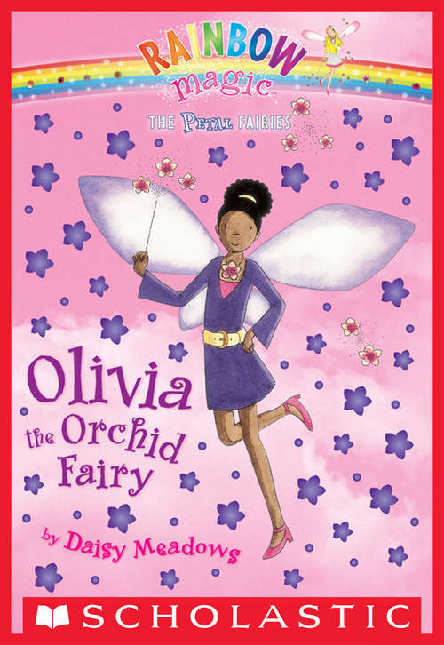 Book cover of Petal Fairies #5: Olivia the Orchid Fairy