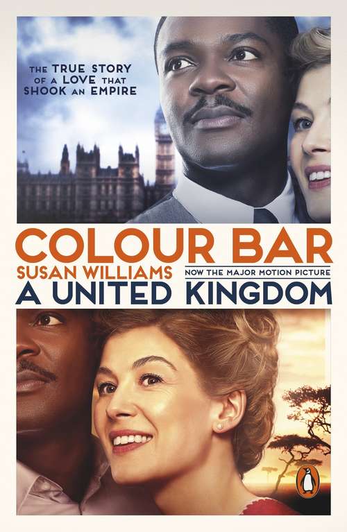 Book cover of Colour Bar: The Triumph of Seretse Khama and His Nation