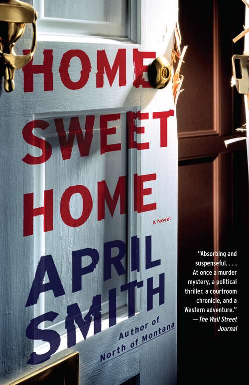 Book cover of Home Sweet Home: A novel
