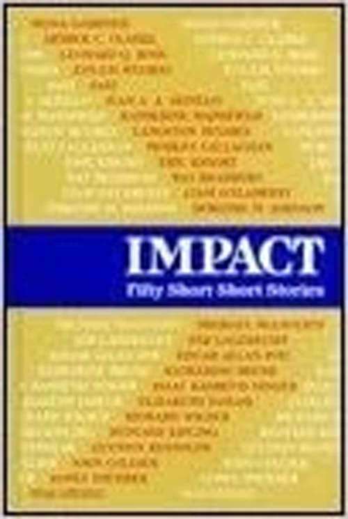 Book cover of Impact: 50 Short Short Stories