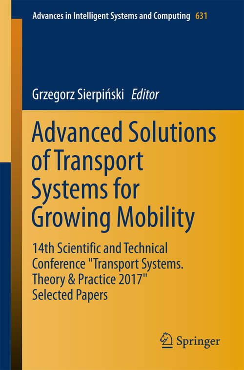 Book cover of Advanced Solutions of Transport Systems for Growing Mobility