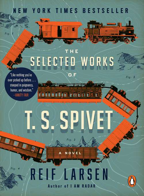 Book cover of The Selected Works of T. S. Spivet: A Novel