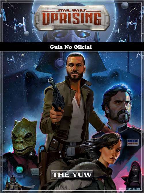 Book cover of Star Wars Uprising Guía No Oficial