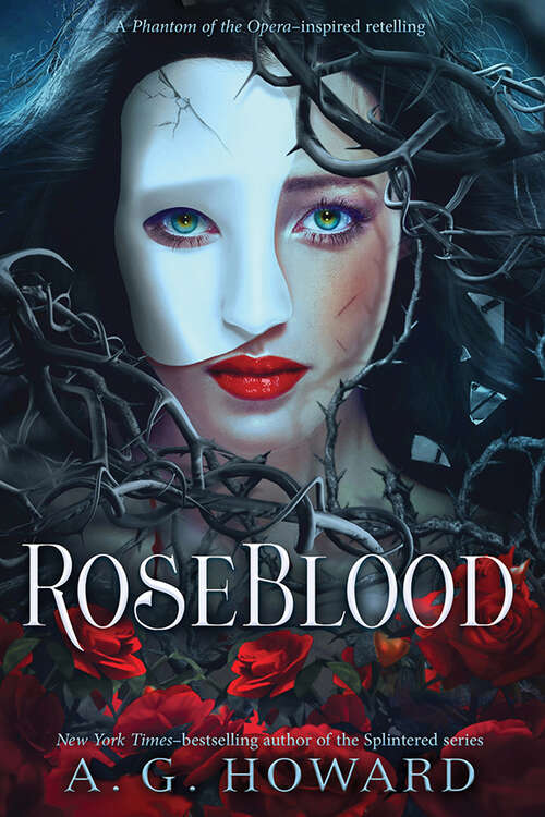 Book cover of RoseBlood: A Phantom of the Opera–Inspired Retelling