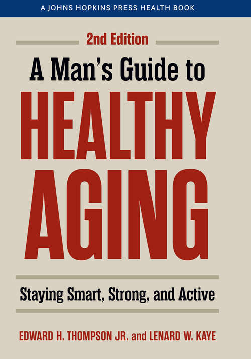 Book cover of A Man’s Guide to Health Aging