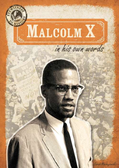Book cover of Malcolm X in His Own Words