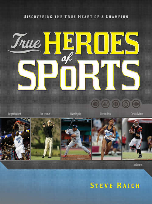 Book cover of True Heroes of Sports