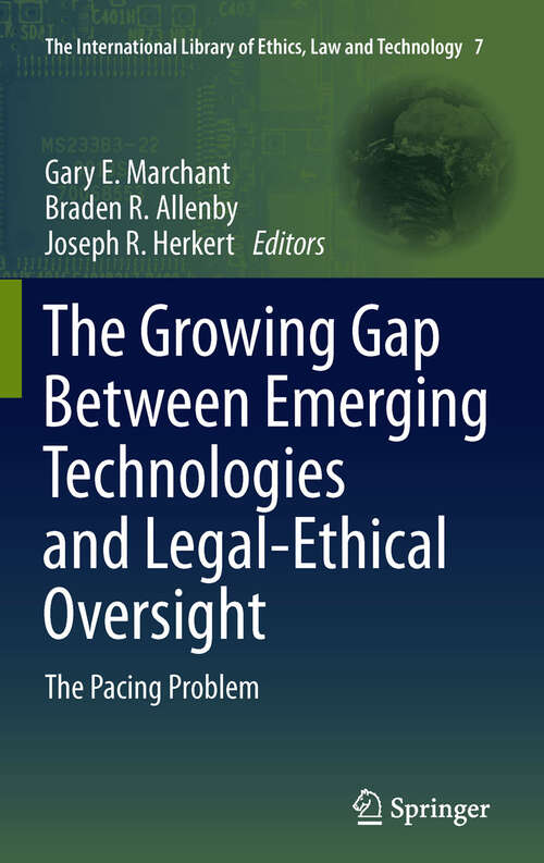 Book cover of The Growing Gap Between Emerging Technologies and Legal-Ethical Oversight