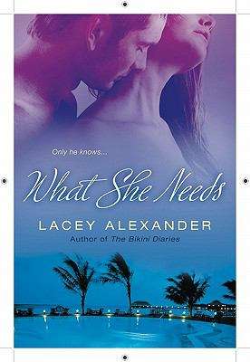 Book cover of What She Needs