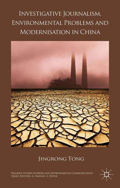 Book cover of Investigative Journalism, Environmental Problems and Modernisation in China