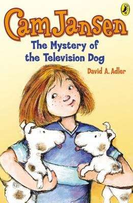 Book cover of Cam Jansen: The Mystery of the Television Dog (Cam Jansen #4)