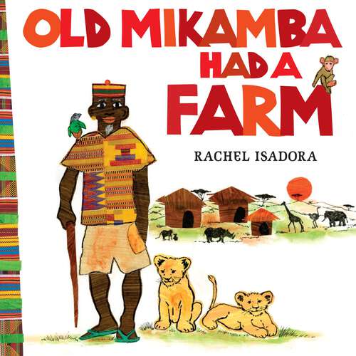 Book cover of Old Mikamba Had a Farm