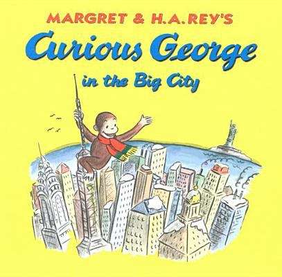 Book cover of Curious George in the Big City