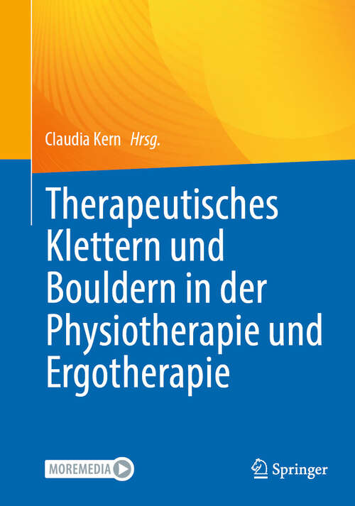 Book cover of Therapeutisches Klettern und Bouldern in der Physiotherapie und Ergotherapie