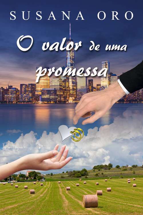 Book cover of O valor de uma promessa: livro romântico contemporâneo