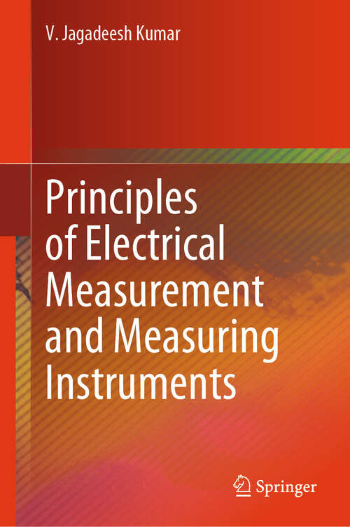 Book cover of Principles of Electrical Measurement and Measuring Instruments