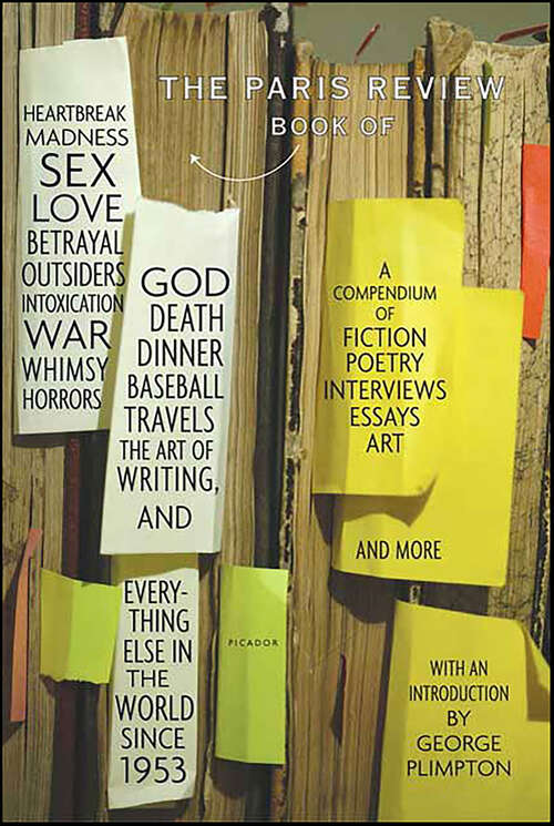 Book cover of The Paris Review Book: A Compendium of Fiction, Poetry, Interviews, Essays, Art, and More
