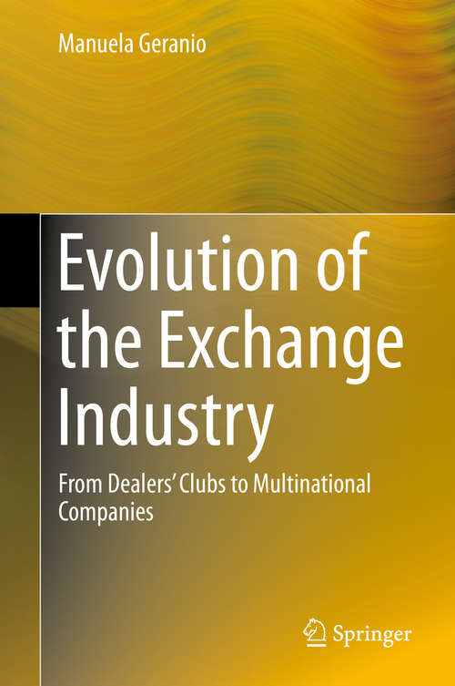 Book cover of Evolution of the Exchange Industry