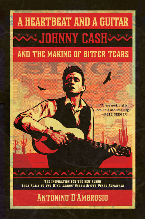 Book cover of A Heartbeat and a Guitar: Johnny Cash and the Making of Bitter Tears