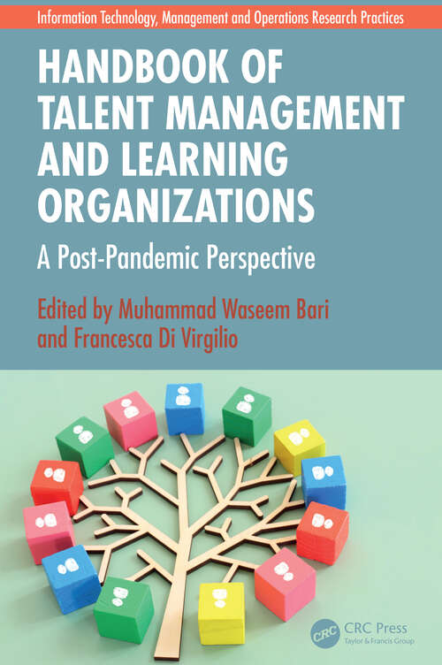Book cover of Handbook of Talent Management and Learning Organizations: A Post-Pandemic Perspective (1) (Information Technology, Management and Operations Research Practices)