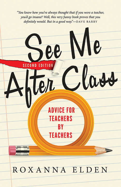 Book cover of See Me After Class: Advice for Teachers by Teachers
