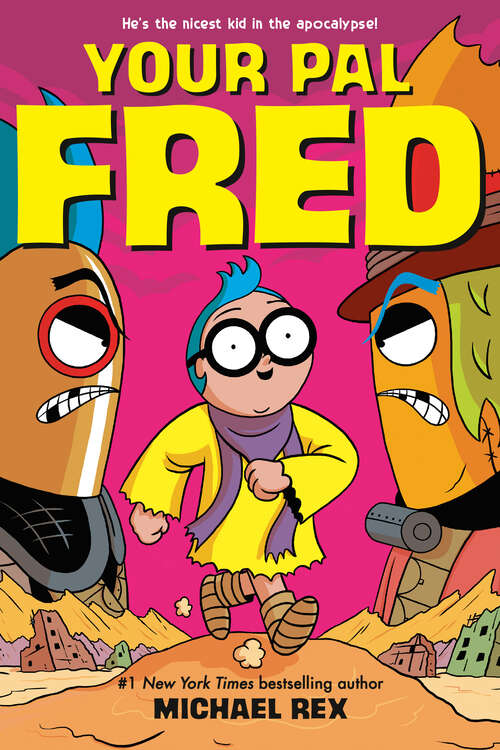 Your Pal Fred (Your Pal Fred #1)