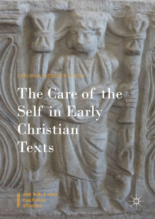 Book cover of The Care of the Self in Early Christian Texts
