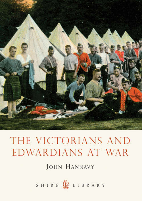 The Victorians and Edwardians at War