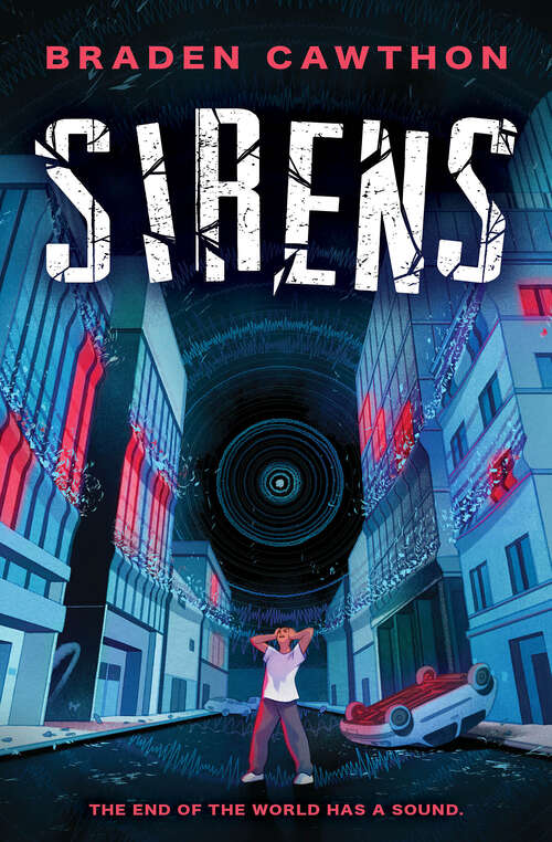 Book cover of Sirens: The End of the World has a Sound.